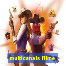 multicanais filme